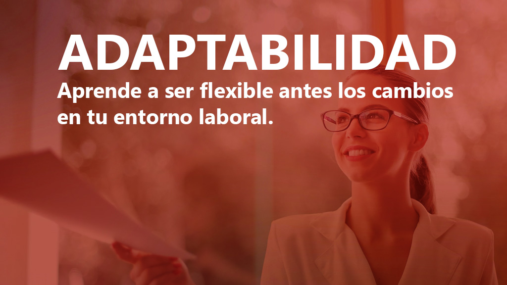 Curso de Adaptabilidad a los cambios en el entorno laboral