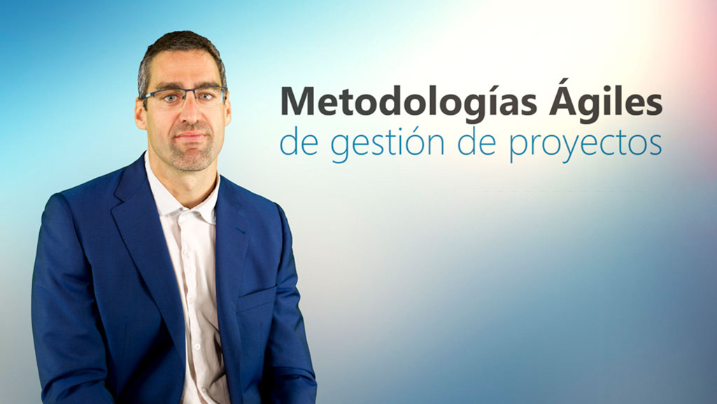 Curso de Metodologías ágiles de gestión de proyectos