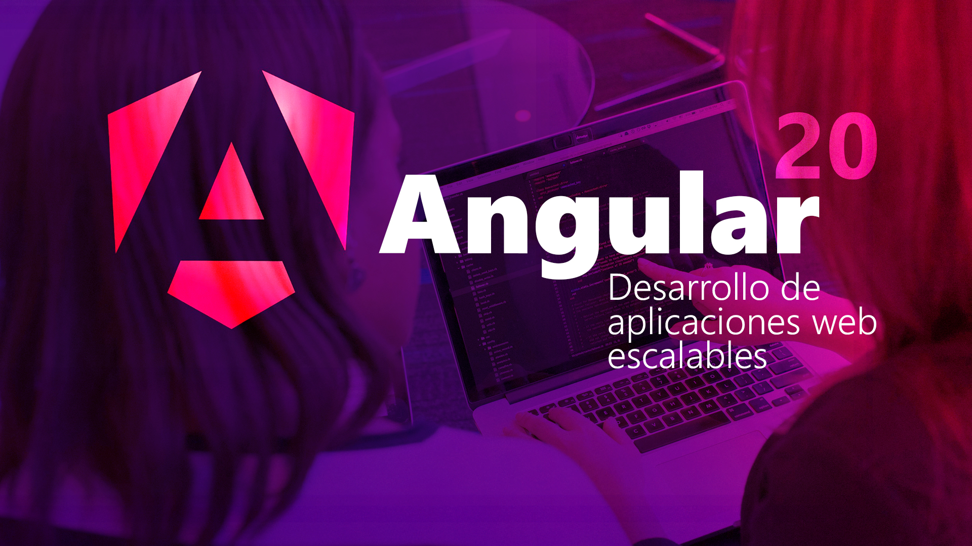 Curso de Angular 20: desarrollo aplicaciones web escalables