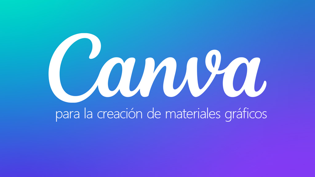 Curso de Canva: crea materiales gráficos