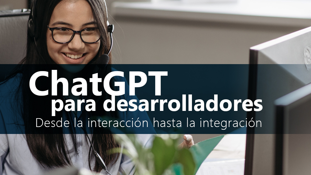 Curso de ChatGPT para desarrolladores