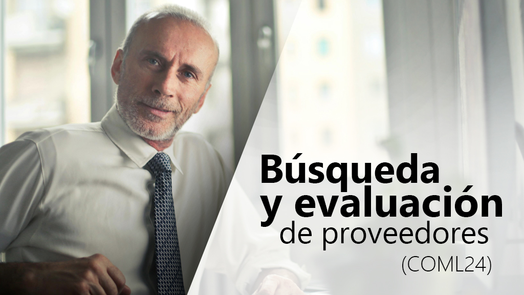 Curso de Búsqueda y evaluación de proveedores (COML24)