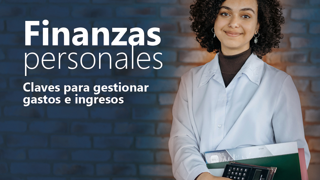 Curso de Finanzas personales: gestión de gastos e ingresos
