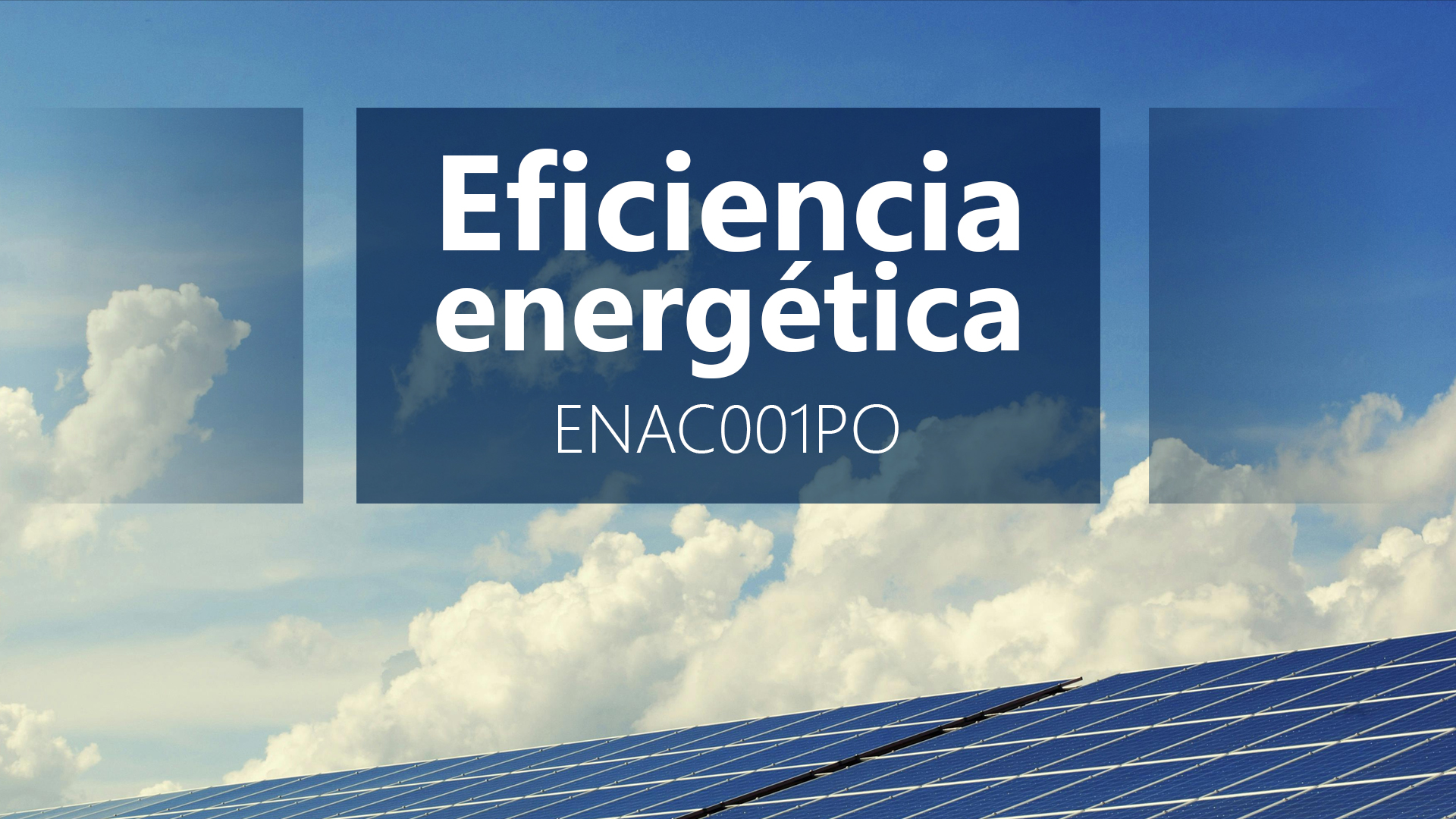 Curso de Eficiencia energética (ENAC001PO)
