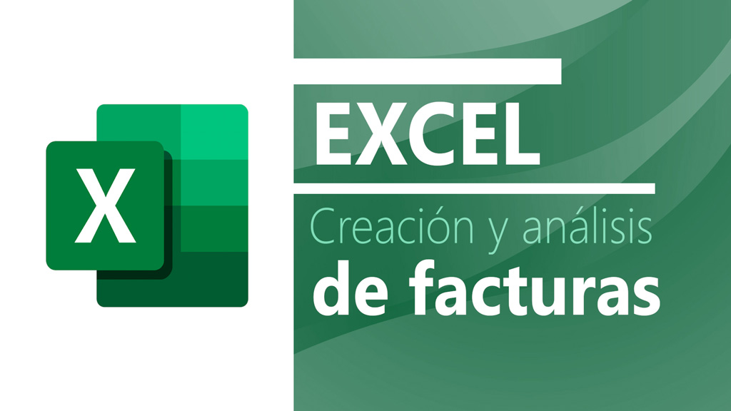Curso de Excel: Creación y análisis de facturas