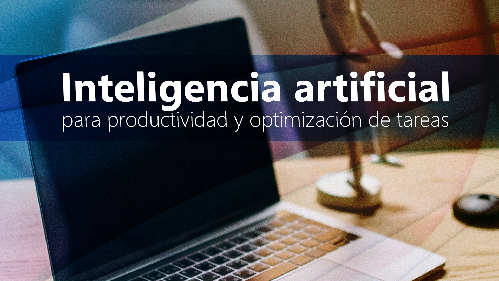 Curso de Inteligencia artificial: productividad