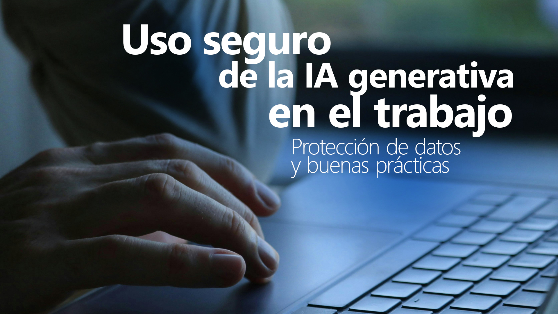 Curso de Uso seguro de la IA en el trabajo