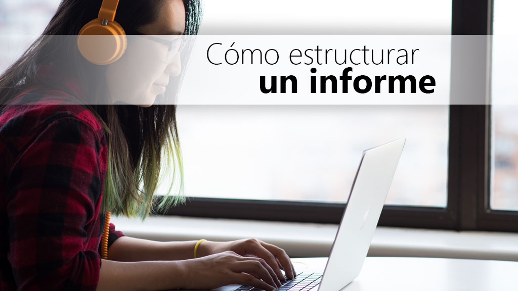 Curso de Cómo estructurar un informe