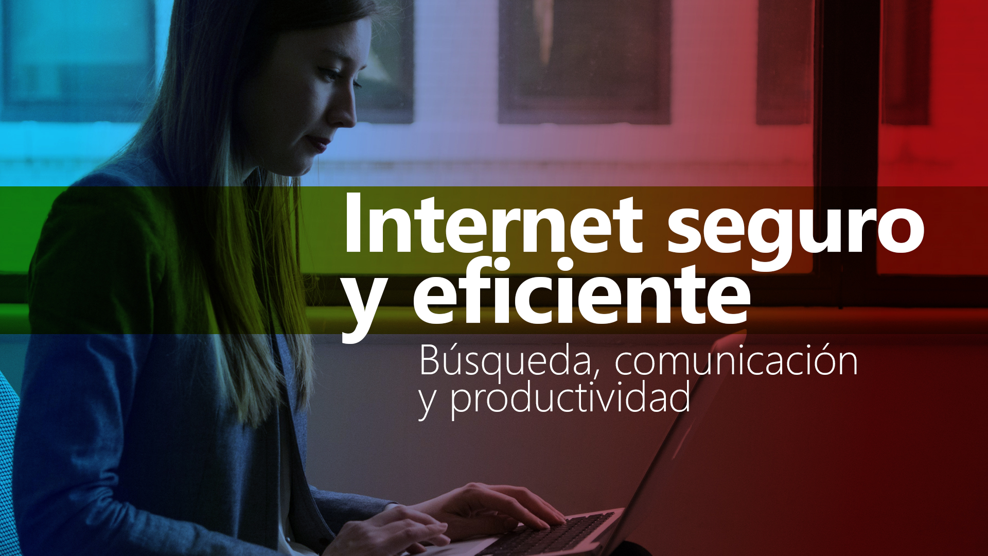 Curso de Internet seguro y eficiente