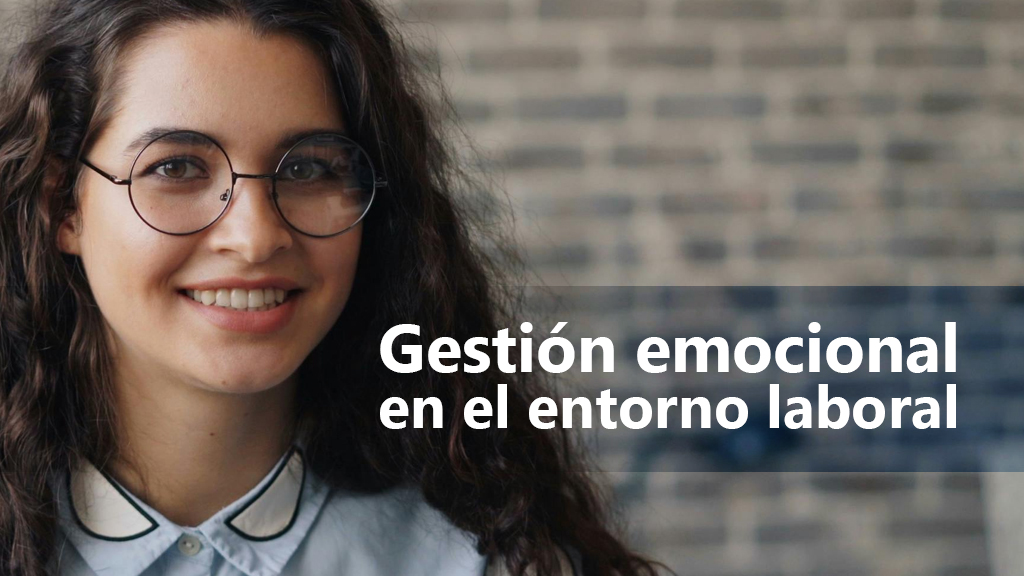 Curso de Gestión emocional en el entorno laboral