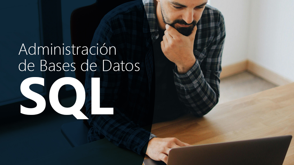 Curso de Administración de bases de datos SQL 